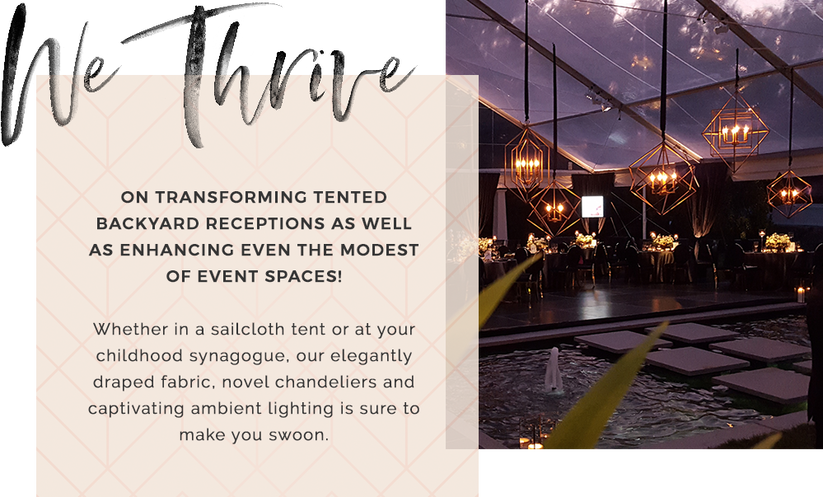 Backyard sailcloth tent or local synagogue drapery, lighting and chandeliers